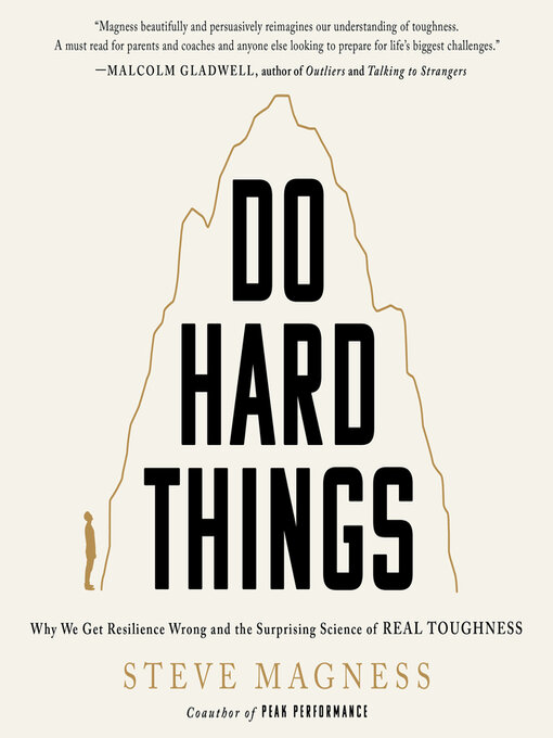 Title details for Do Hard Things by Steve Magness - Available